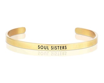 CLEARANCE Gold tone cuff bracelet stamped with Soul Sisters