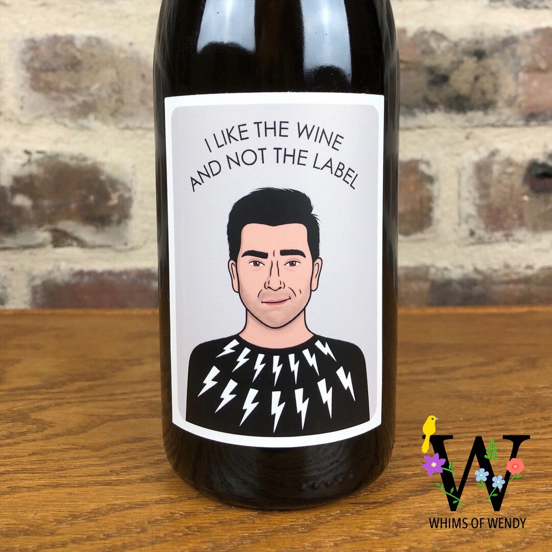Schitts Creek David Rose Wine Label Quote I Like the Etsy