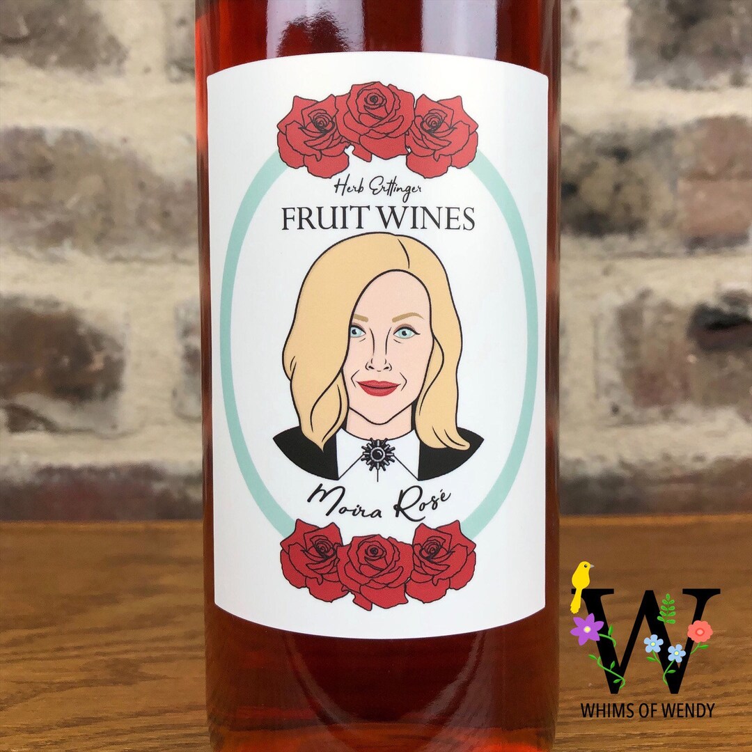 Schitts Creek Moira Rose Herb Ertlinger Fruit Wine Wine Label