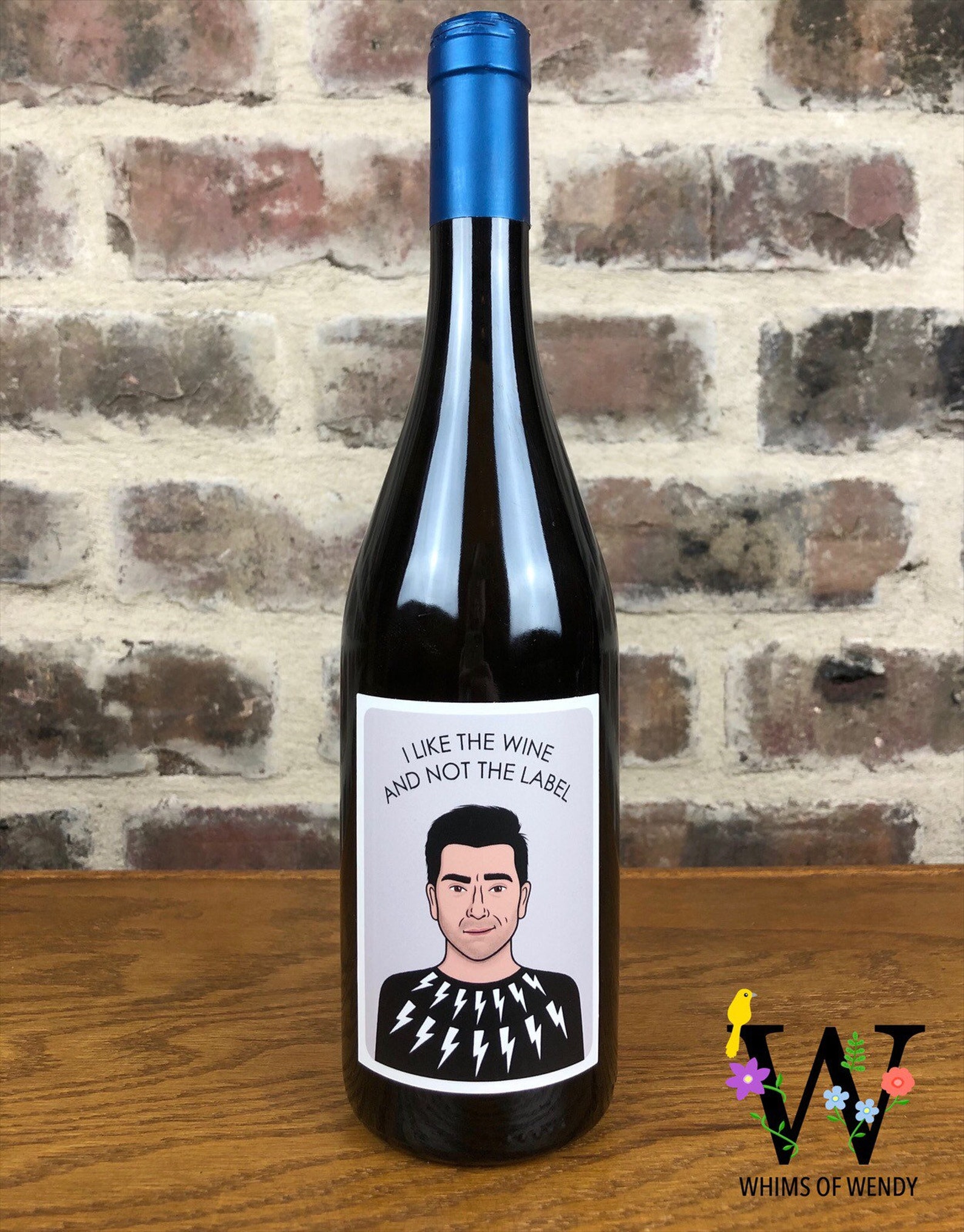 Schitts Creek David Rose Wine Label Quote I Like The Etsy