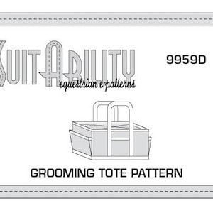 May include: A black and white line drawing of a tote bag with handles. The text "Grooming Tote Pattern" is below the image. The text "Suitability equestrian e-patterns" is above the image. The text "9959D" is in the upper right corner of the image.