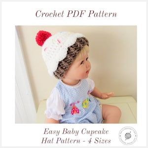 Baby CROCHET PATTERN: Cupcake Hat / 4 Sizes (Newborn, 0-3, 3-6, 6-12) Infant Photo Prop