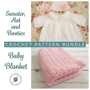 CROCHET PATTERN BUNDLE - Baby Sweaters / Hats / Booties / Blanket / Layette Set / 4 Sizes (Newborn, 0-3, 3-6, 6-12)