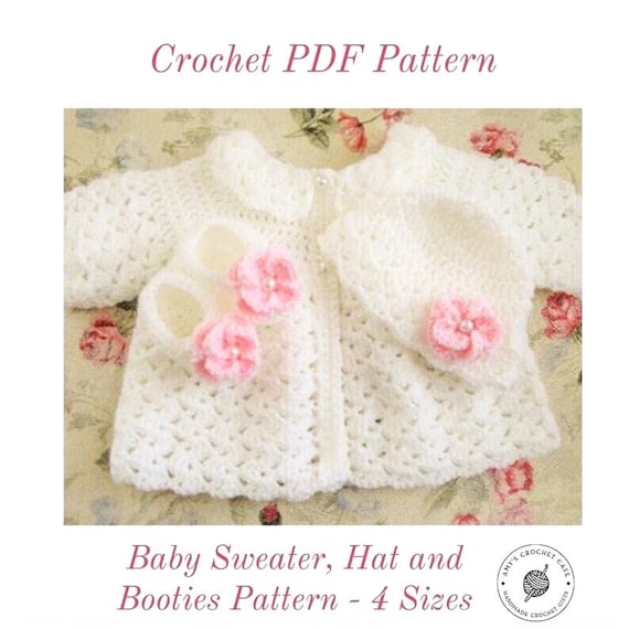 Baby CROCHET PATTERN - Sweater / Hat / Booties / 4 Sizes (Newborn, 0-3, 3-6, 6-12) Infant Outfit