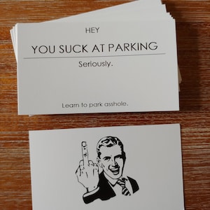 You Suck At Parking - Not-So Offensive Novelty Cards - 25 pack!