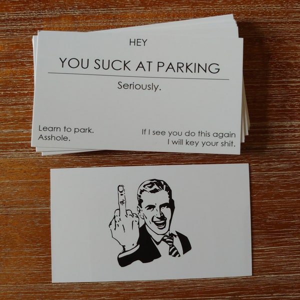 You Suck At Parking - Offensive Novelty Cards - 25 pack!