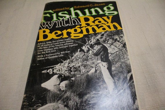 Vintage Fishing With Ray Bergman 1970 Fishing Book Collectible