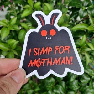 I Simp For Mothman UV Proof Vinyl Sticker | Cryptid Vinyl Sticker