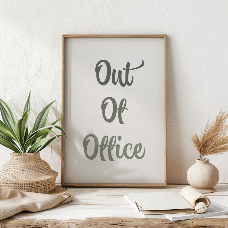 Chic 'out of Office' Wall Art Instant Download, Minimalist Office Decor