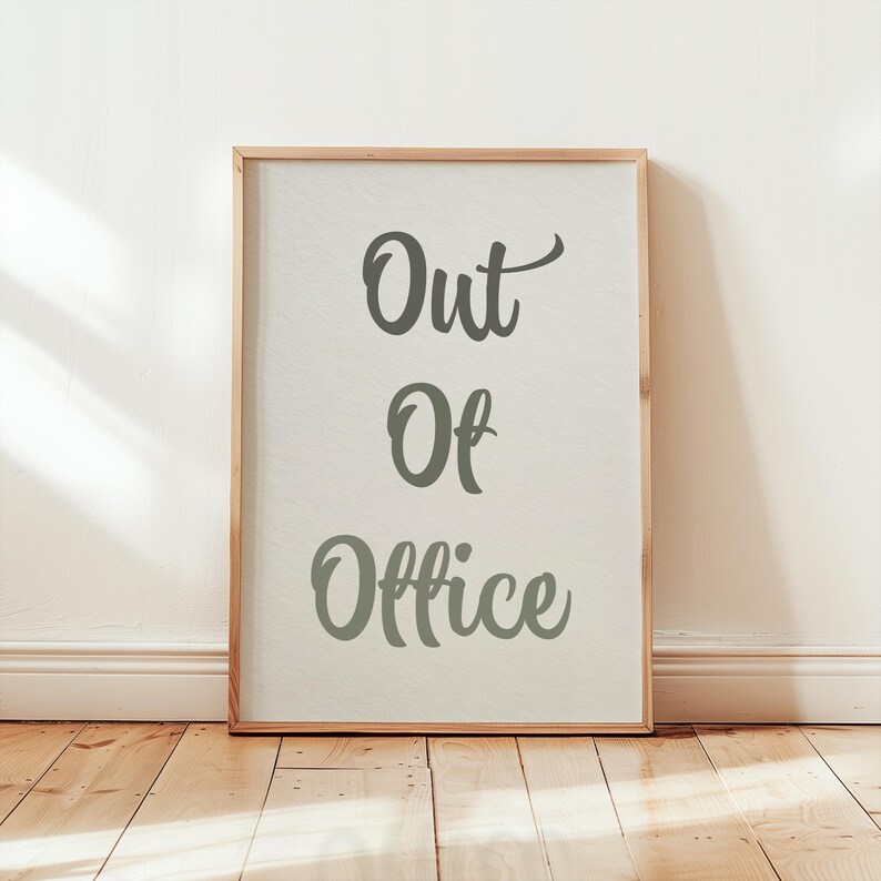 Chic 'out of Office' Wall Art Instant Download, Minimalist Office Decor