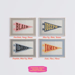 May include: Four framed pennant-style wall art pieces, each with a name in a different colour. The names are Blair, Joseph, Alexander, and James. Each pennant is set against a striped background. The bottom of the image reads: ADDITIONAL IMAGES AVAILABLE FOR PURCHASE SEPARATELY.