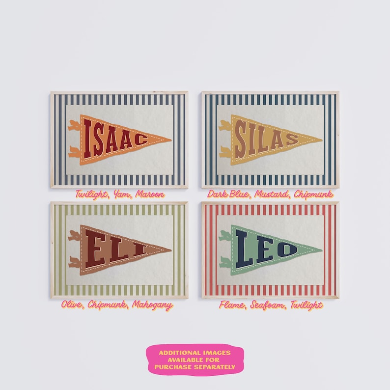May include: Four framed pennant-style wall art prints. Each features a name in a contrasting colour against a neutral background. The frames have striped borders in various colours. The bottom of the image has text that reads "ADDITIONAL IMAGES AVAILABLE FOR PURCHASE SEPARATELY."