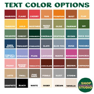 May include: A colour chart displaying text colour options in a grid. The chart features a variety of colours, including red, orange, yellow, green, blue, purple, brown, and neutral shades. Each colour swatch has the text colour name below it. The image also includes the text "TEXT COLOUR OPTIONS" and the "SHOP Greenhouse STUDIO" logo.
