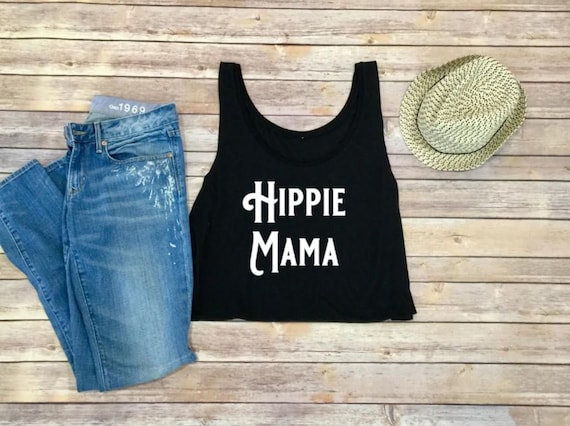 Hippie Mama Tee | Mama Tee | Mom Tee | Mom Shirt | Crop Top | Mom Tank | Boho Mom | Womens Tank | Tank Top | Bohemian Womens Clothing