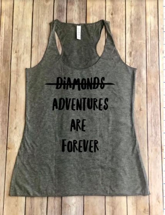 Adventures Are Forever Shirt | Racerback Tank | Hiking Shirt | Roadtrip | Womens Shirt | Adventure Awaits | Boho Womens | Wanderlust