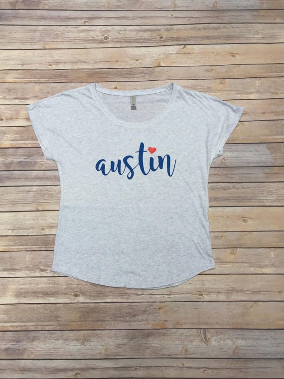 Austin Shirt | Austin Texas | Texas Shirt | Womens Clothing | Womens Shirt | Travel Shirt | TX Shirt | Womens T-Shirt | Womens Tee | T-shirt