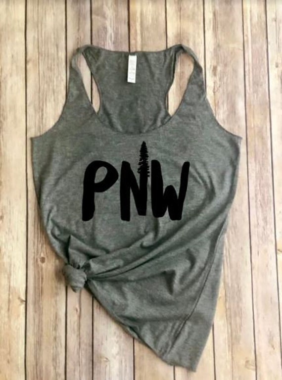 PNW Shirt | PNW Tank | Pacific Northwest | Tree | Evergreen | Unisex Shirt | Adventure | Outdoors Shirt | Hiking Shirt | Camping Shirt