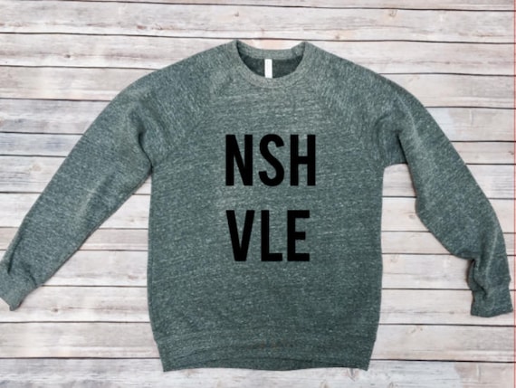 Nashville Shirt-Sweatshirt-NSHVLE-Womens Sweatshirt-Mens Shirt-Shirt for Women-Shirt for Men-Girls Trip Shirt-Bachelorette Party-Unisex