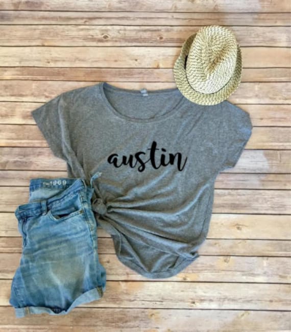 Austin Shirt | Austin TX | Texas Shirt | Womens Shirt | Womens Tee | Travel Tee | Womens Clothing | Girls Trip Shirt | Bachelorette Shirt