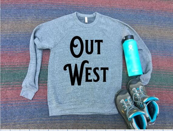 Out West Shirt | Fall Sweatshirt | Roadtrip | Roam | PNW | Pac NW | Pacific Northwest | Hippie | Boho | Womens Clothing | Mens Clothing