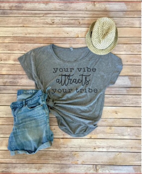 Your Vibe Attracts Your Tribe Shirt -Christmas Gift- Christmas Gift for Her- Christmas Gift for Friend- Woman's Christmas Gift - Christmas