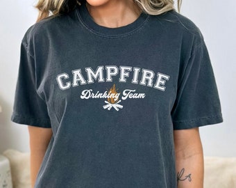 Campfire Drinking Team, Comfort Shirt, Camping Shirt, Drinking shirt, Beer Gifts, Funny Drinking, Camping Gifts, Adventure shirt, Hiking Tee