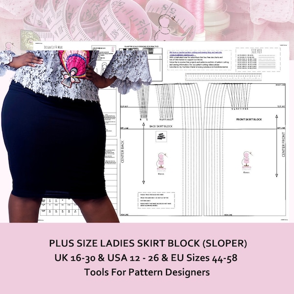 Plus Size Ladies Basic Skirt Block - UK Size 16 to 30 ( US Size 12 - 26) European Size 44'' to 58'' - Sloper - Design Your Own Patterns!