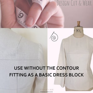 May include: A white fabric dress form with markings for a basic dress block. The text "USE WITHOUT THE CONTOUR FITTING AS A BASIC DRESS BLOCK" is printed on the fabric. The image also shows a close-up of a hand holding a measuring tape.