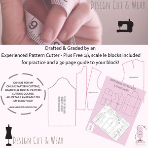 May include: A pink and white digital pattern cutting guide for creating a basic block. The guide includes instructions for understanding fit adjustments and a 1/4 scale pattern piece for practice.