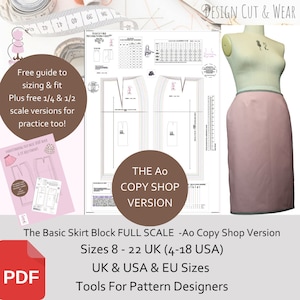 May include: A PDF pattern for a basic skirt block in full scale. The pattern is for sizes 8-22 UK (4-18 USA) and includes UK, USA, and EU sizes. The pattern is designed for use by pattern designers. The image also shows a mannequin wearing a pink skirt.