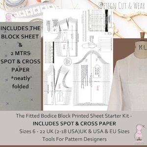 Basic Fitted Bodice Block -Sloper UK sizes 8-22 - USA (2-18) and European size conversions! Starter Kit - **With 2 Meters Spot & Cross Paper