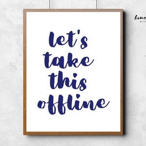 Home Office Wall Art | Let’s Take This Offline | Corporate Jargon | Work From Home Office Decor | Funny Office Wall Art | Digital Download