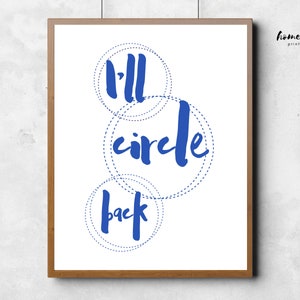 Home Office Wall Art | I’ll Circle Back | Corporate Jargon Printable | Work From Home Office Decor | Funny Wall Art | Digital Download