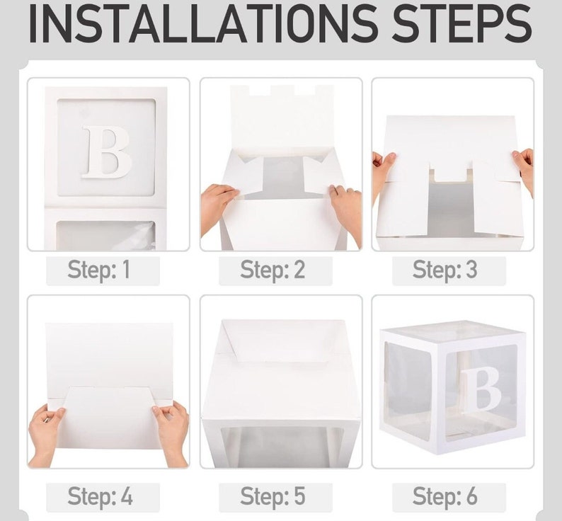 May include: Instructions for assembling a clear plastic box with a white cardboard frame. The box has a letter "B" printed on it. The steps are numbered 1 through 6.