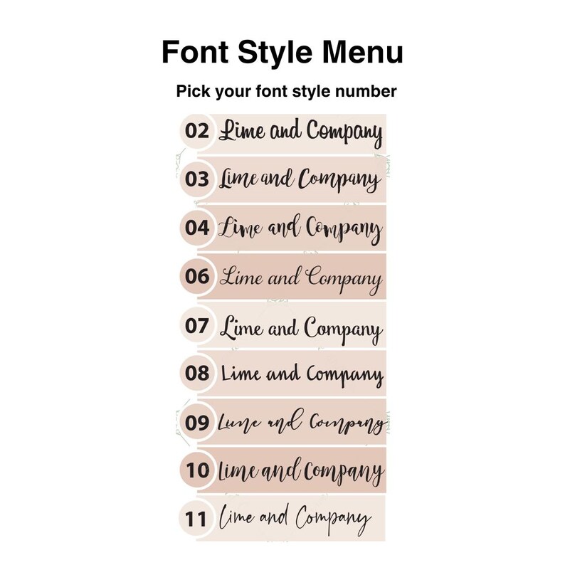 May include: A white background with the text "Font Style Menu" and "Pick your font style number." Below are font style examples, each labeled with a number and the text "Lime and Company" in various cursive fonts.