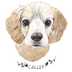 May include: Watercolor portrait of a dog with light brown fur and a white face. The dog has large, dark eyes and a brown nose. The name "CALLIE" is written below the dog in black script, with floral accents.