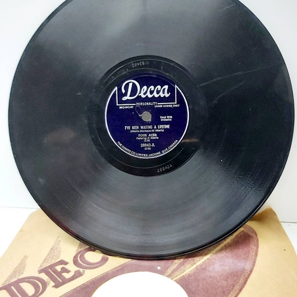 Four Aces 78 rpm 10" I've Been Waiting A Lifetime / Laughing On The Outside Decca 28843