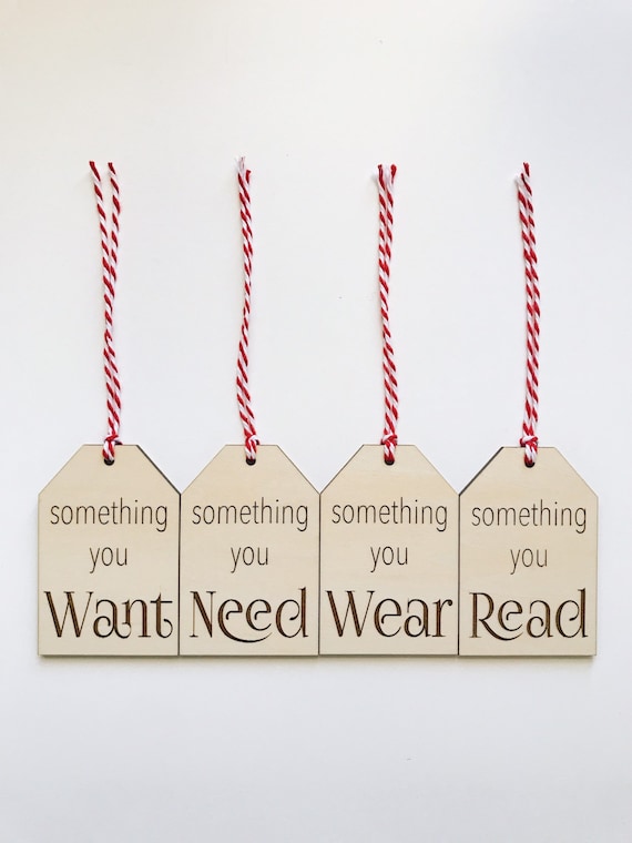 Something you Need, Want, Read, Wear, Do Engraved Wooden Christmas Gift Tag  Set of 5