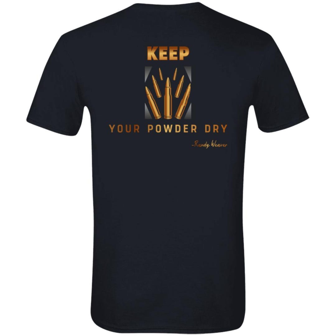 You Powder Keep Your Powder Dry Gildan Mens Softstyle Tee - Etsy