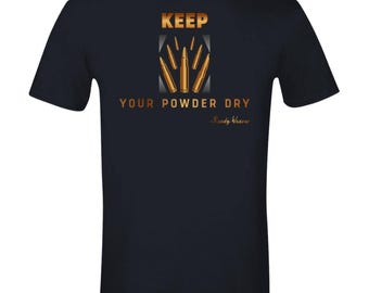 Keep Your Powder Dry Gildan Mens Softstyle Tee