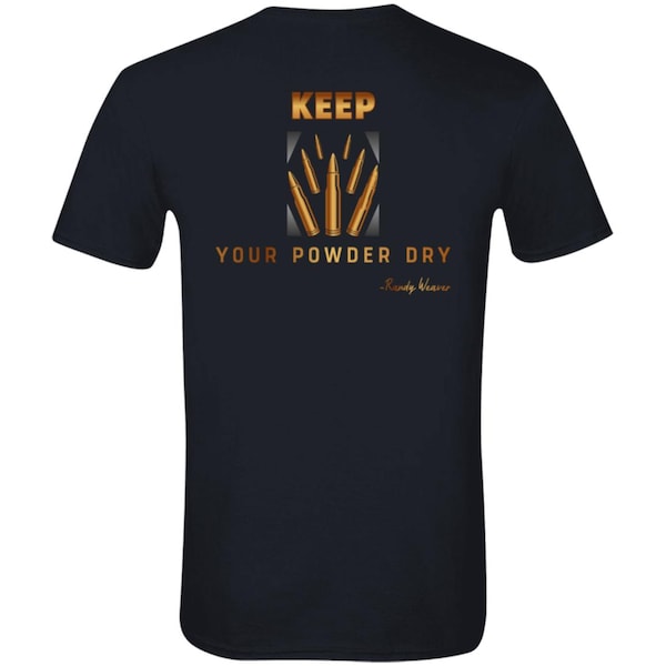 Keep Your Powder Dry Gildan Mens Softstyle Tee