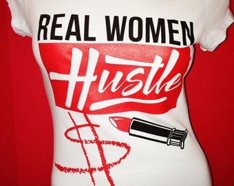 Real Women Hustle-White & Red