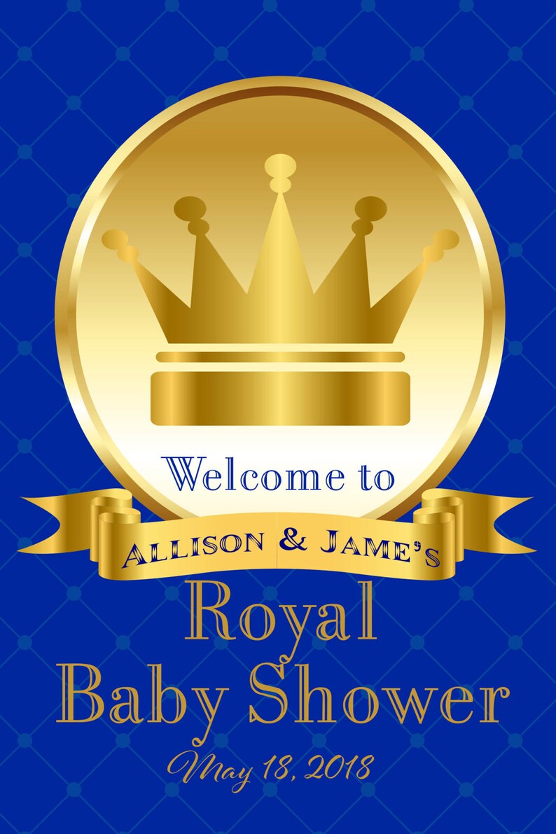 Royal Prince Foam Board Sign Personalized Welcome Sign Royal Baby Shower Welcome Sign Baby Shower Welcome Sign Welcome to the Party Sign