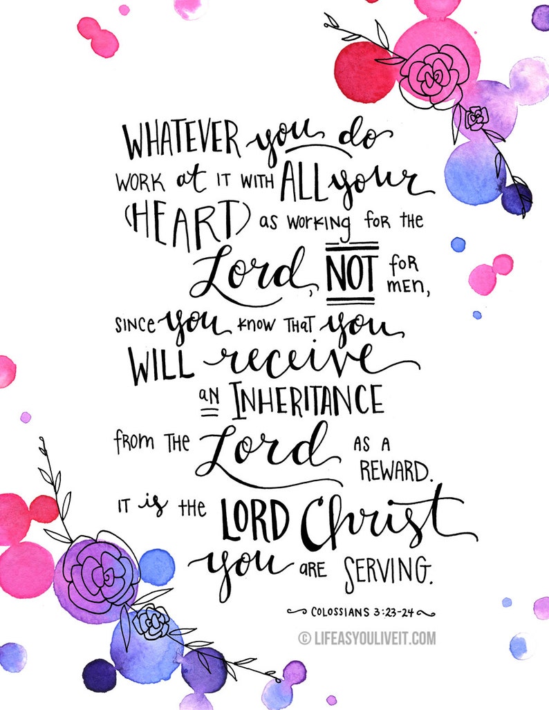 Colossians 3:23-24 Hand Lettered Watercolor Print / Gifts for | Etsy