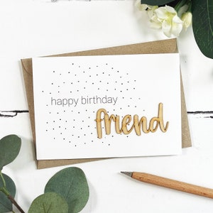 Happy Birthday Friend Wooden Words Card