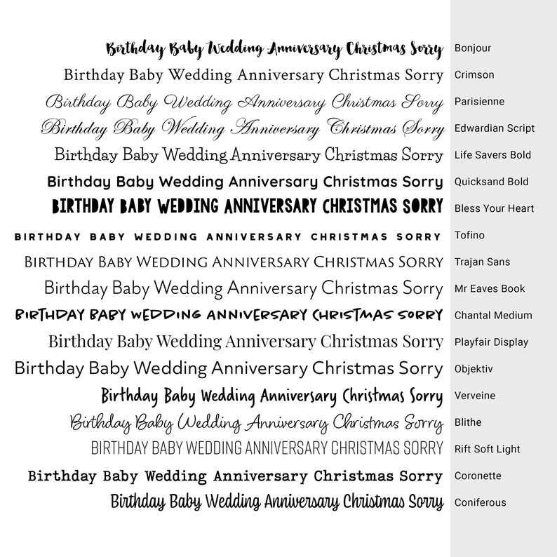 May include: A list of different fonts with the text "Birthday Baby Wedding Anniversary Christmas Sorry" repeated in each font. The fonts are listed in a column on the left side of the image and the font names are listed in a column on the right side of the image.