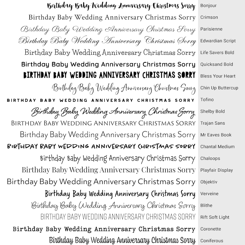 以下が含まれることがあります： 白地に黒文字で書かれたさまざまなフォントのリスト。テキストは「Birthday Baby Wedding Anniversary Christmas Sorry」で、各行でフォントスタイルが異なります。