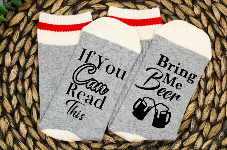 If you can read this bring me beer socks beer lover gift ...