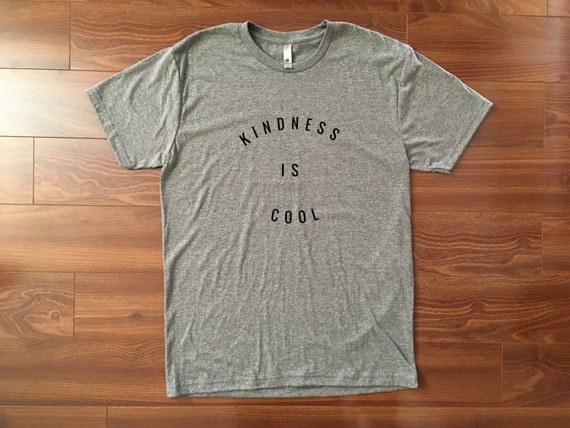 Kindness is cool shirt Outlet