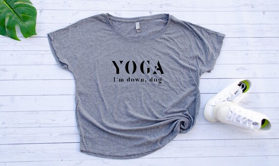 Yoga shirt Im Down Dog // Dolman style Yoga shirt | Etsy